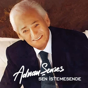 Adnan Şenses - Sen Istemesende - Plak