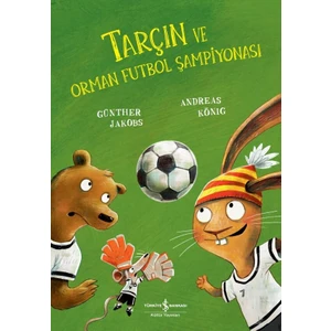 Tarçın ve Orman Futbol Şampiyonası - Andreas König - Günther Jakobs