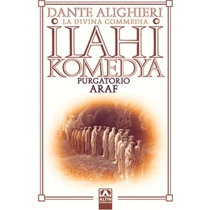 İlahi Komedya: Araf - Dante Alighieri