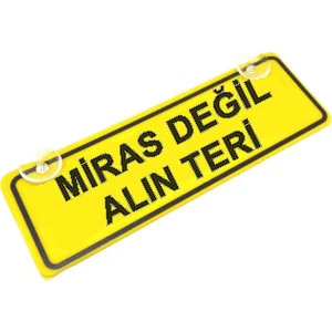 Miras Değil Alın Teri Sök-Tak Pratik yeni nesil Sarı Dekor Plaka