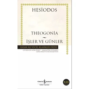 Theogonia: İşler Ve Günler - Hesiodos