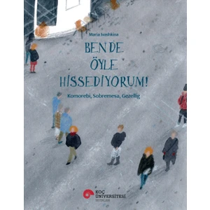 Ben De Öyle Hissediyorum! - Maria Ivashkina