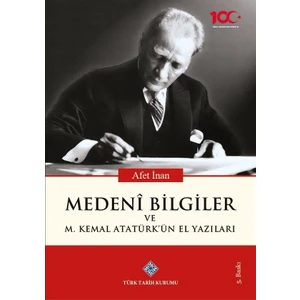 Medeni Bilgiler ve Mustafa Kemal Atatürk'ün El Yazıları - Atatürk'ün Düşünce Yapısını Etkileyen Olaylar, Düşünürler, Kitaplar 2'li Set