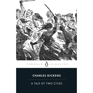 A Tale of Two Cities - Charles Dickens