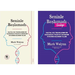 Seninle Başlamadı - Seninle Başlamadı Günlüğü - 2 Kitap - Mark Wolynn
