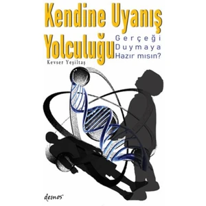 Kendine Uyanış Yolculuğu - Kevser Yeşiltaş