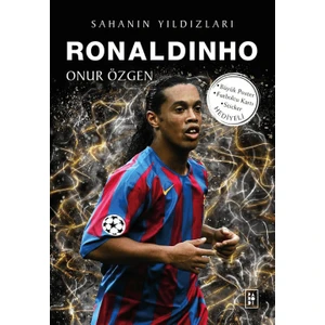 Ronaldinho: Sahanın Yıldızları - Onur Özgen