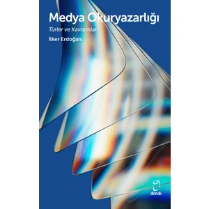 Medya Okuryazarlığı - İlker Erdoğan