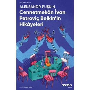 Cennetmekan İvan Petroviç Belkin’in Hikayeleri - Aleksandr Puşkin