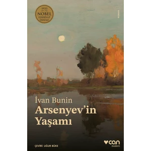 Arsenyev’in Yaşamı - İvan Bunin