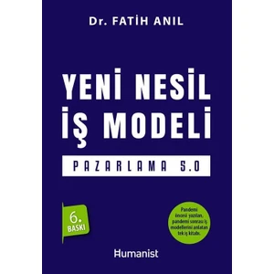 Yeni Nesil Iş Modeli: Pazarlama 5.0 - Fatih Anıl