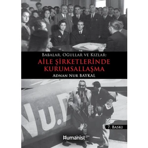 Babalar, Oğullar Ve Kızlar: Aile Şirketlerinde Kurumsallaşma-Adnan Nur Baykal