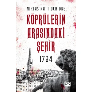 1794 Köprülerin Arasındaki Şehir - Niklas Natt Och Dag