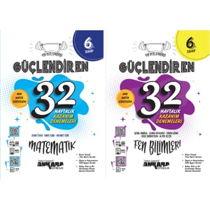 Ankara Yayıncılık 2025 6. Sınıf Matematik Güçlendiren 32 Haftalık Deneme - Fen Bilimleri Güçlendiren 32 Haftalık Deneme Seti 2 Kitap