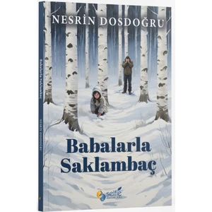 Babalarla Saklambaç - Nesrin Dosdoğru