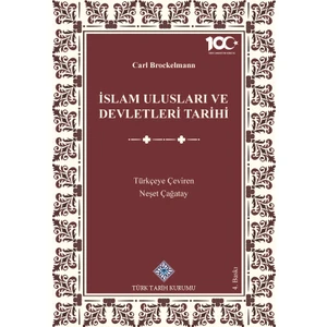 İslam Ulusları ve Devletlerinin Tarihi - Carl Brockelmann