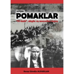 Lofçalı Pomaklar - Recep Gündüz Alpaslan