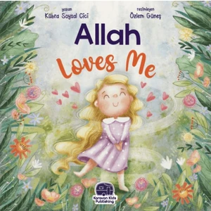 Allah Loves Me - Kübra Soysal Cici