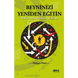 Beyninizi Yeniden Eğitin - Philippe Pinel