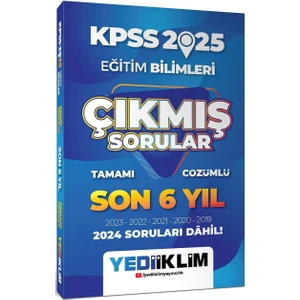Yediiklim Yayınları 2025 KPSS Eğitim Bilimleri Son 6 Yıl Tamamı Çözümlü Çıkmış Sorular