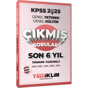Yediiklim Yayınları 2025 KPSS GY GK Son 6 Yıl Tamamı Çözümlü Çıkmış Sorular