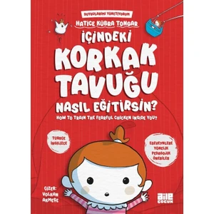 Içindeki Korkak Tavuğu Nasıl Eğitirsin? - Hatice Kübra Tongar