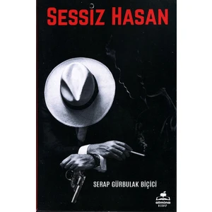 Sessiz Hasan - Serap Gürbulak Biçici