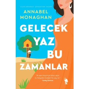 Gelecek Yaz Bu Zamanlar - Annabel Monaghan
