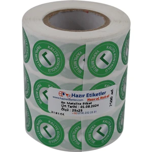 Hazır Etiketler Pp Metalize Kalite Kontrolü Yapılmıştır Etiketi 25MM Çap 2500 Adet Yan Yana 3 Lü