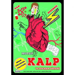 Mutlu Kalp 
ve Dolaşım Sistemi - Charlıe Ogden