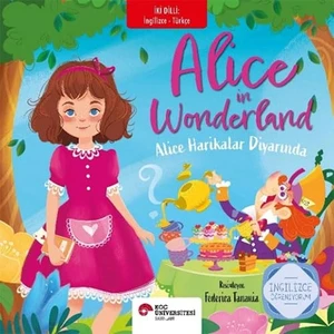 Alice Harikalar Diyarında - Lewis Carrol