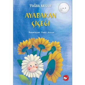 Ayabakan Çiçeği - Tuğba Akgün