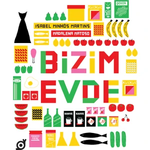 Bizim Evde - Isabel Minhós Martins