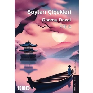 Soytarı Çiçekleri - Osamu Dazai