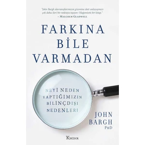 Farkına Bile Varmadan - John Bargh
