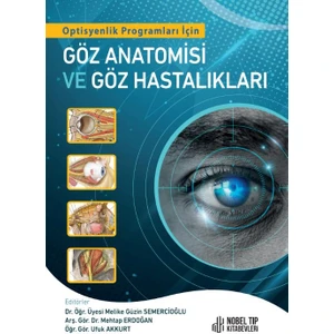 Optisyen Programları İçin Göz Anatomisi ve Göz Hastalikları