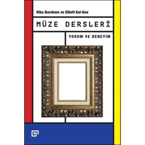 Müze Dersleri Yorum Ve Deneyim - Elliott Kai-Kee
