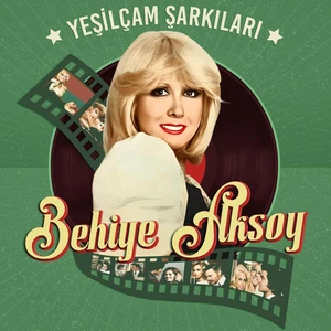 Behiye Aksoy - Yeşilçam Şarkıları - Plak