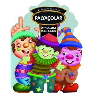 Örneklerle Şekilli Boyama - Palyaçolar