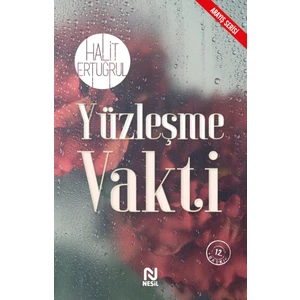 Yüzleşme Vakti - Halit Ertuğrul