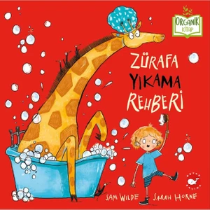 Zürafa Yıkama Rehberi (Organik Kitap) - Sam Wilde