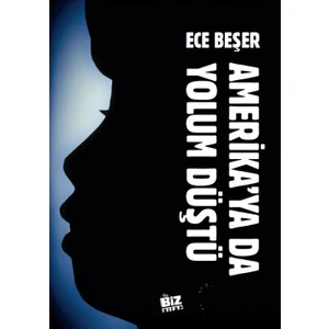 Amerikaya’da Yolum Düştü - Ece Beşer