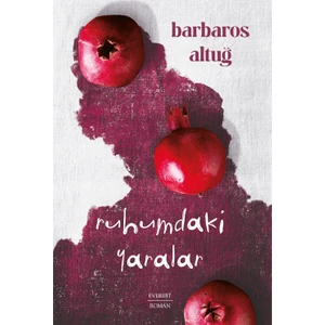 Ruhumdaki Yaralar - Barbaros Altuğ