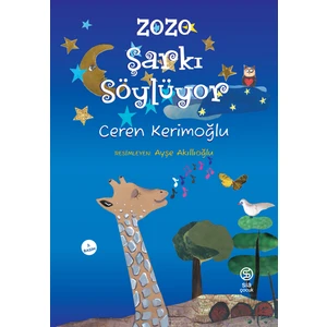 Zozo Şarkı Söylüyor - Ceren Kerimoğlu