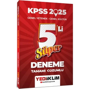 Yediiklim Yayınları 2025 KPSS Genel Yetenek Genel Kültür Tamamı Çözümlü Süper 5’li Deneme
