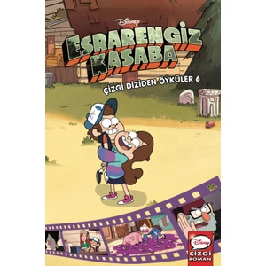 Disney Esrarengiz Kasaba Çizgi Diziden Öyküler 6 (Ciltli)