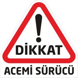 Cici Günler Dikkat Acemi Sürücü Folyo Sticker Etiket