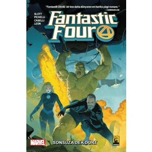 Fantastic Four 1.Cilt - Sonsuza Dek Dört - Dan Slott