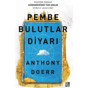 Pembe Bulutlar Diyarı - Anthony Doerr