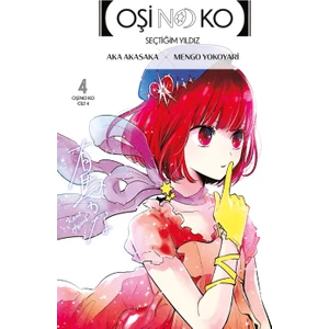 Oşi No Ko 4. Cilt - Aka Akasaka